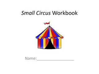 Small Circus Workbook