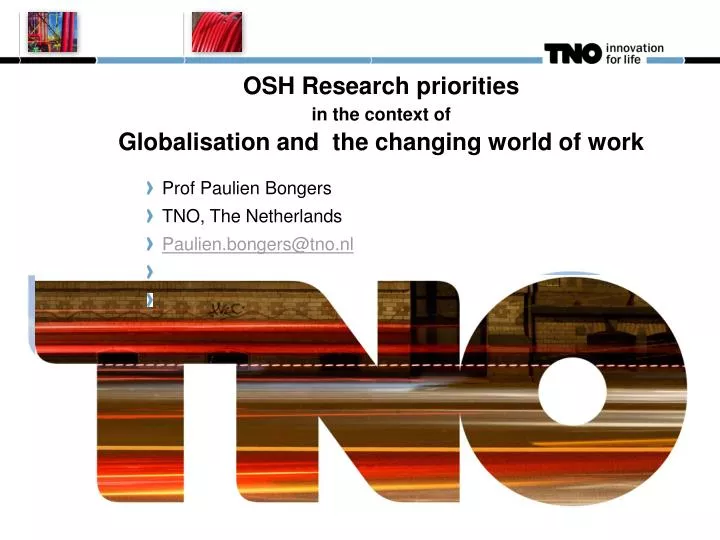 osh research priorities i n the context of globalisation and the changing world of work