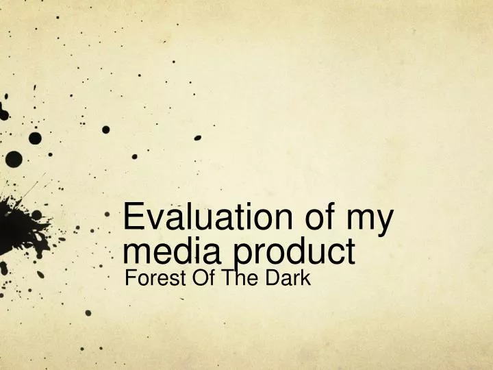 evaluation of my media product