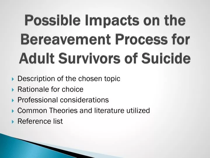 possible impacts on the bereavement process for adult survivors of suicide