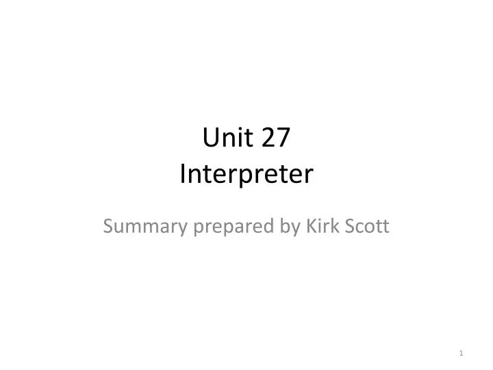 unit 27 interpreter