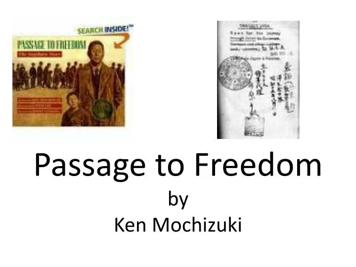 passage to freedom by ken mochizuki