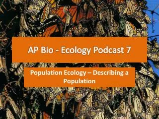 AP Bio - Ecology Podcast 7