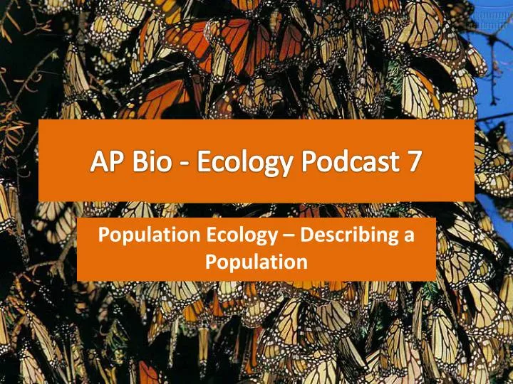 ap bio ecology podcast 7
