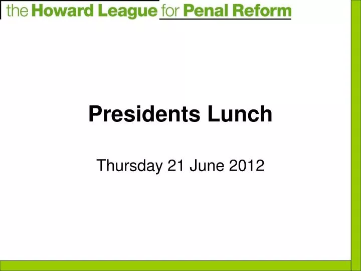 presidents lunch