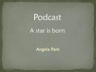 Podcast A star is born