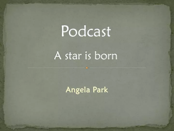 podcast a star is born