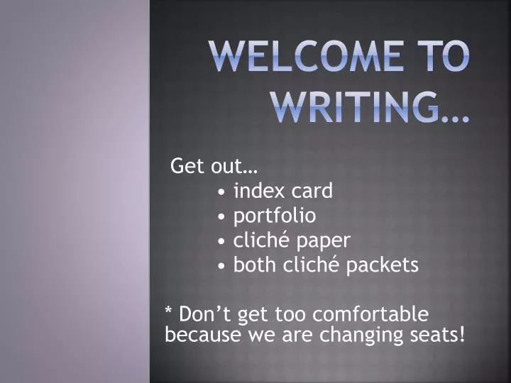 welcome to writing