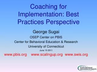 Coaching for Implementation: Best Practices Perspective