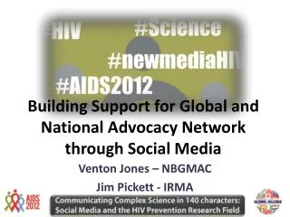 Building Support for Global and National Advocacy Network through Social Media