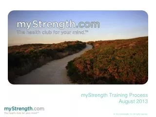 myStrength Training Process August 2013