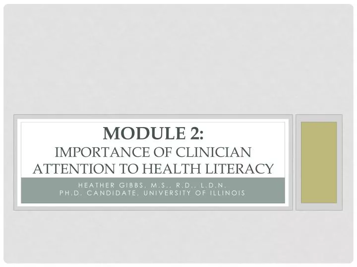 module 2 importance of clinician attention to health literacy