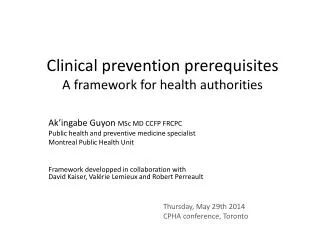 Clinical prevention prerequisites A framework for health authorities