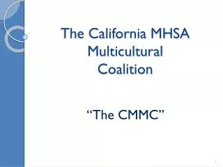 The California MHSA Multicultural Coalition