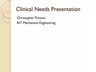 Clinical Needs Presentation