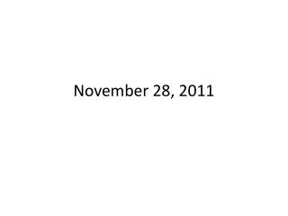 November 28, 2011