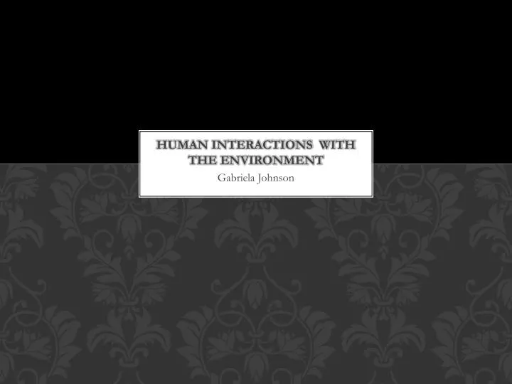 human interactions with the environment