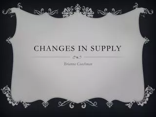 changes in supply