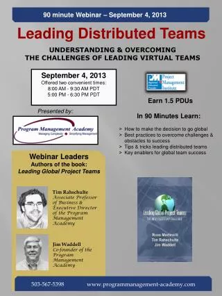 Leading Distributed Teams UNDERSTANDING &amp; OVERCOMING THE CHALLENGES OF LEADING VIRTUAL TEAMS