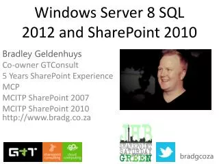 Windows Server 8 SQL 2012 and SharePoint 2010