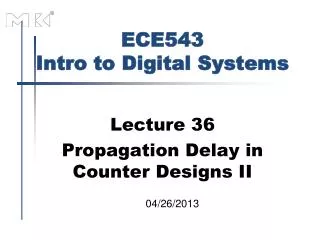 ECE543 Intro to Digital Systems