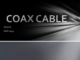 COAX CABLE