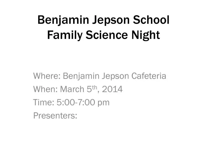 benjamin jepson school family science night