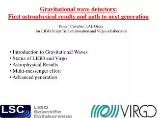 Gravitational wave detectors: First astrophysical results and path to next generation