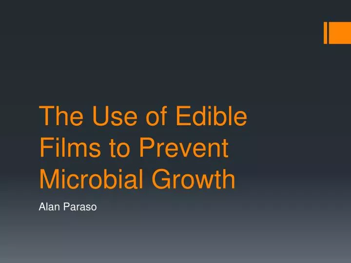 the use of edible films to prevent microbial growth