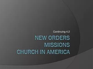 New Orders Missions Church in America