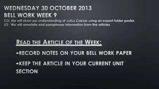Read the Article of the Week: -record notes on your bell work paper
