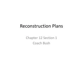 Reconstruction Plans