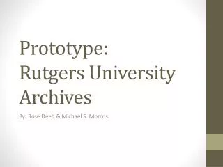 Prototype: Rutgers University Archives