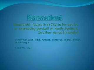 Benevolent