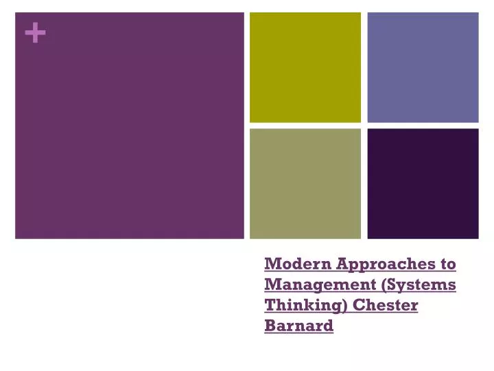 modern approaches to management systems thinking chester barnard