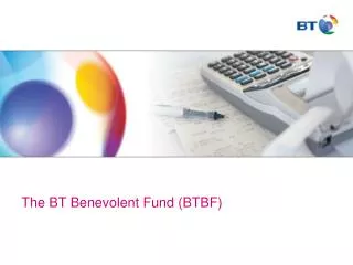 The BT Benevolent Fund (BTBF)