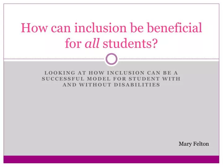 how can inclusion be beneficial for all students