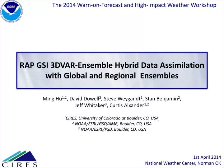 rap gsi 3dvar ensemble hybrid data assimilation w ith global and regional ensembles