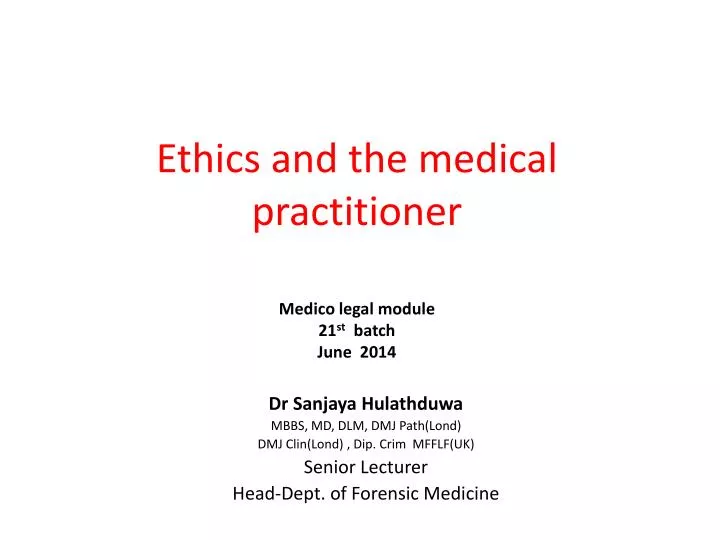 ethics and the medical practitioner