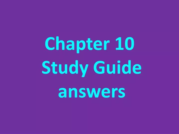chapter 10 study guide answers