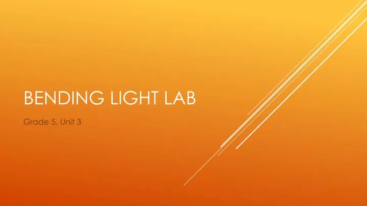 bending light lab