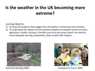 Is the weather in the UK becoming more extreme?