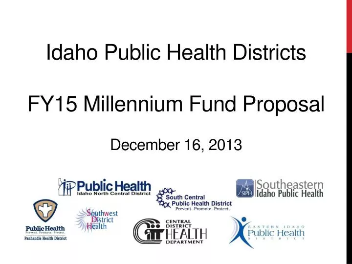 idaho public health districts fy15 millennium fund proposal december 16 2013