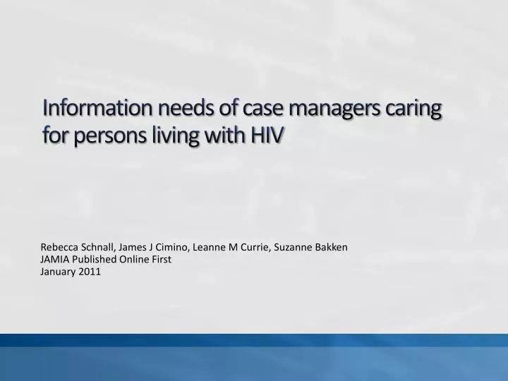 information needs of case managers caring for persons living with hiv