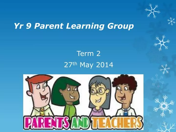 yr 9 parent learning group