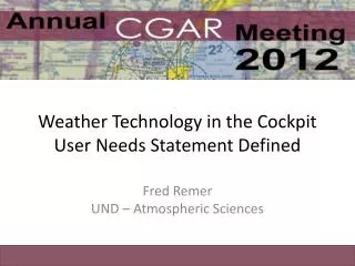 Weather Technology in the Cockpit User Needs Statement Defined