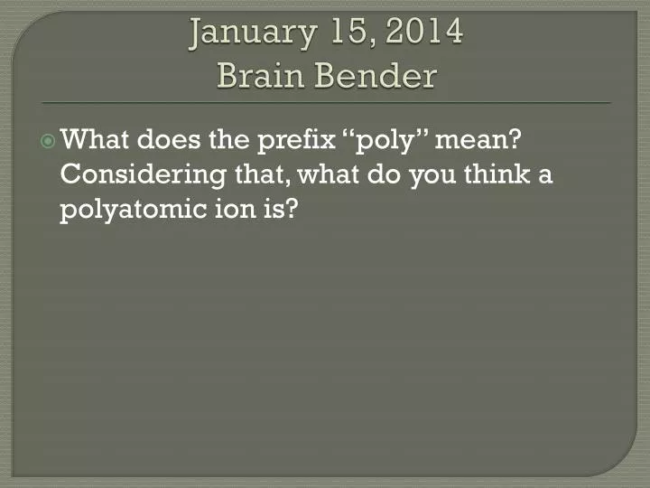 january 15 2014 brain bender