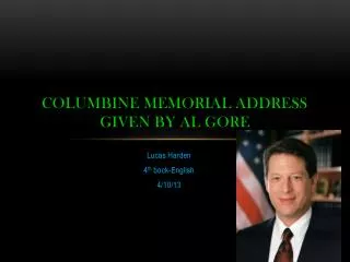 Columbine Memorial Address Given by Al Gore