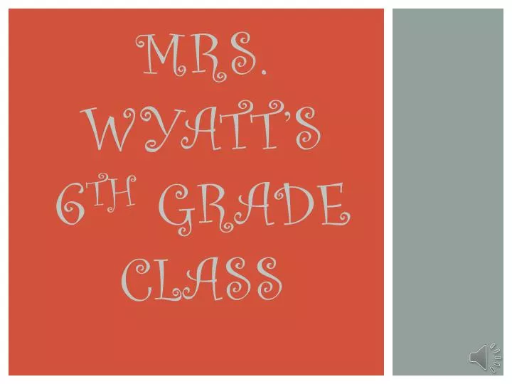 mrs wyatt s 6 th grade class