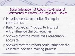 Social Integration of Robots into Groups of Cockroaches to control Self-Organized Choices